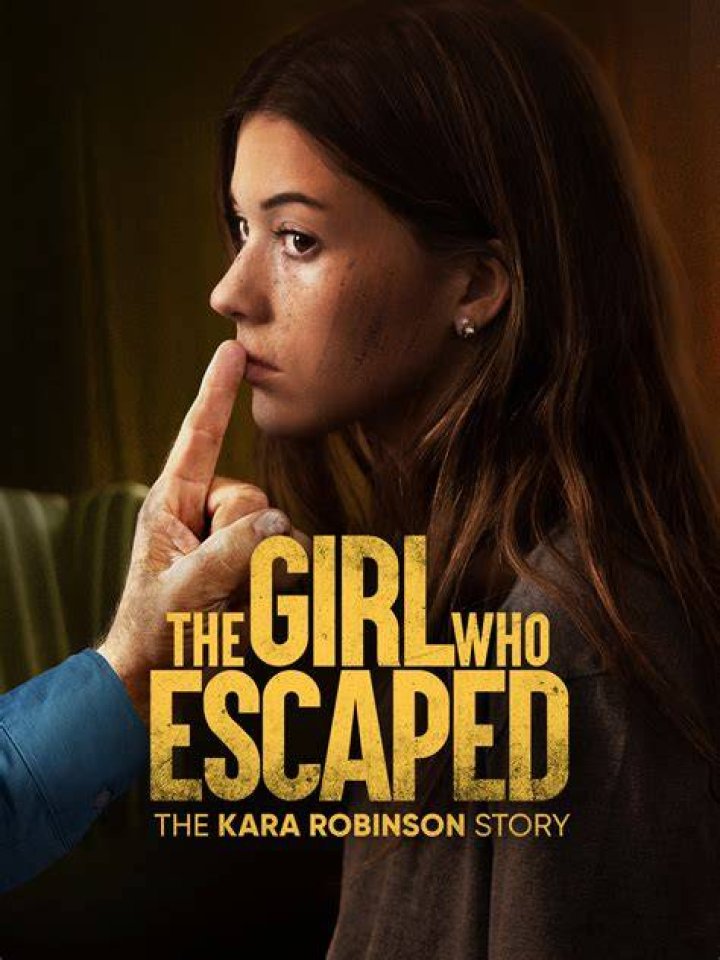 Unraveling The Cast Of Movie The Girl Who Escaped: The Kara Robinson Story